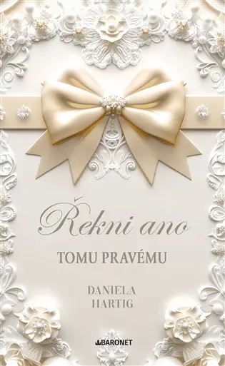 Řekni ano tomu pravému