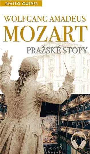 Mozart - Pražské stopy