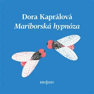 Mariborská hypnóza - Dora Kaprálová