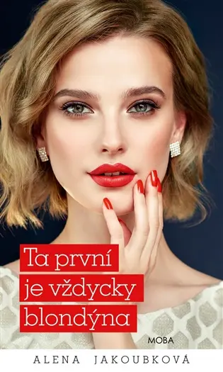 Ta první je vždycky blondýna