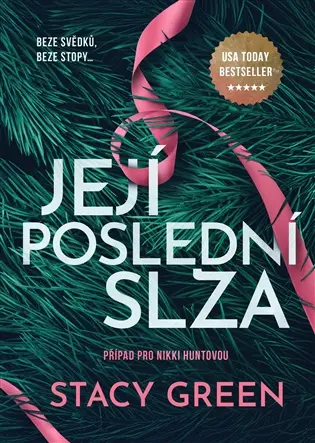 Její poslední slza