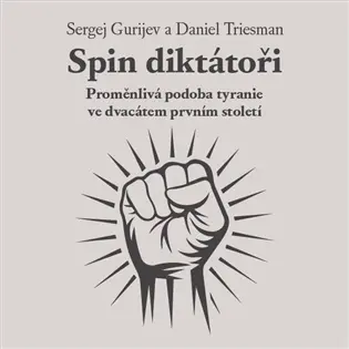 Spin diktátoři