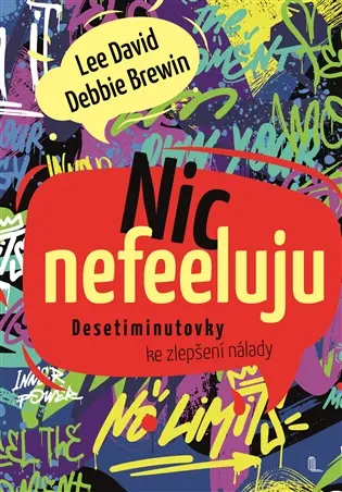 Nic nefeeluju - Desetiminutovky ke zlepšení nálady - Lee David