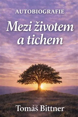 Mezi životem a tichem