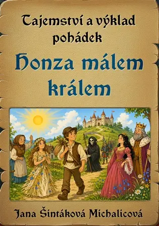 Tajemství a výklad pohádek: Honza málem králem