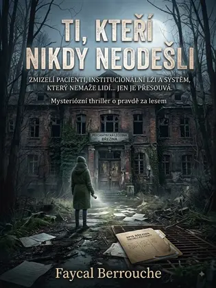 Ti, kteří nikdy neodešli