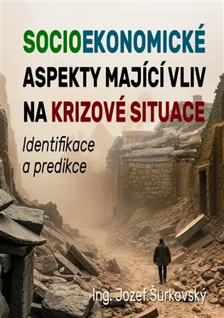 Socioekonomické aspekty mající vliv na krizové situace