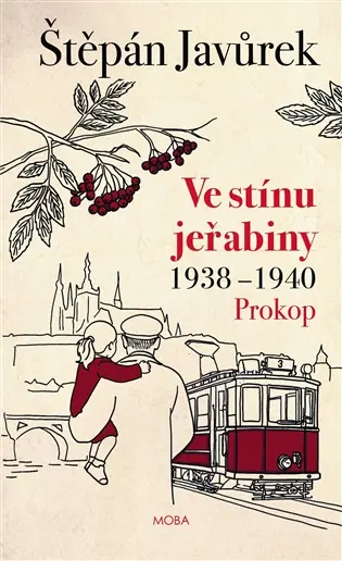 Ve stínu jeřabiny