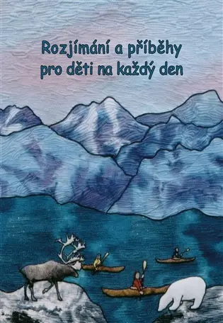 Rozjímání a příběhy pro děti na každý den