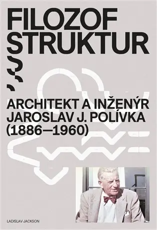 Filozof struktur - Ladislav Jackson