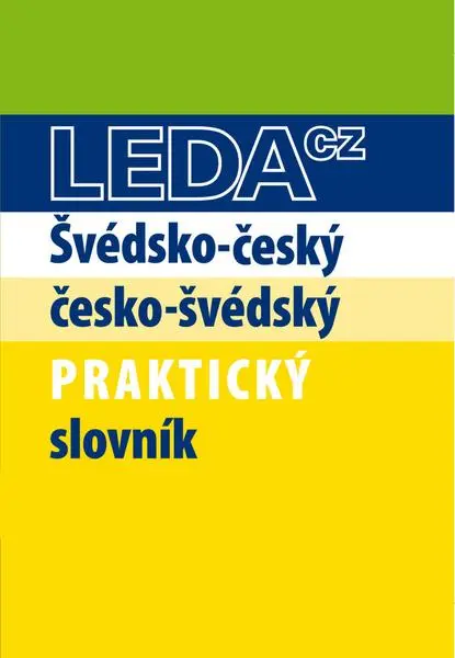 Švédsko-český česko-švédský praktický slovník - Zuzana Hlavičková, Jana Svatošová,Švédsko-český česko-švédský praktický slovník - Zuzana Hlavičková, J