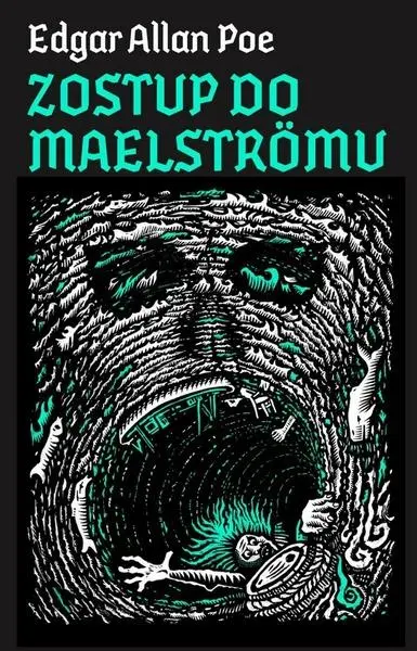 Zostup do Maelströmu - Edgar Allan Poe, Julo Nagy (ilustrátor)