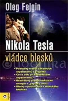Nikola Tesla - Vládce blesku