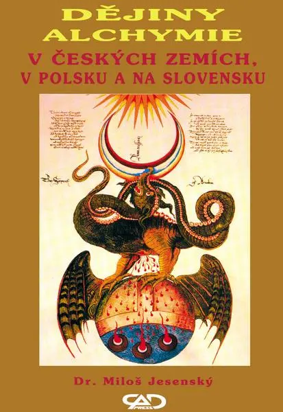 Dějiny alchymie v Českých zemích, v Polsku a na Slovensku,Dějiny alchymie v Českých zemích, v Polsku a na Slovensku - kniha z kategorie História