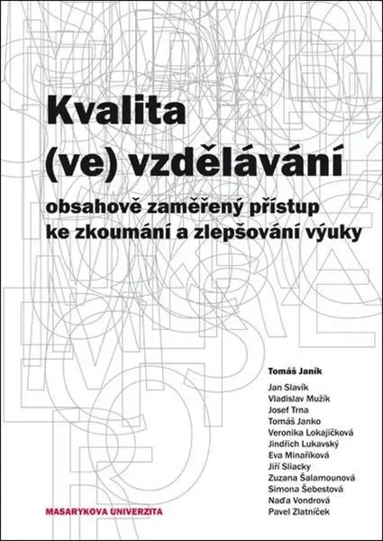 Kvalita (ve) vzdělávání | JANÍK, Tomáš