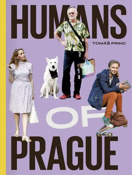 Humans of Prague - Tomáš Princ,Humans of Prague - Tomáš Princ - kniha z kategorie Beletria