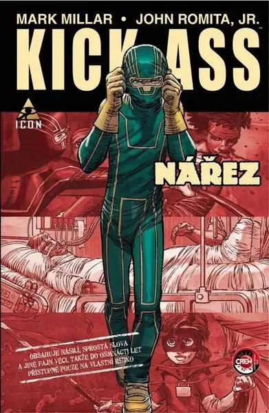 KICK-ASS: NÁŘEZ - Mark Millar; John Romita