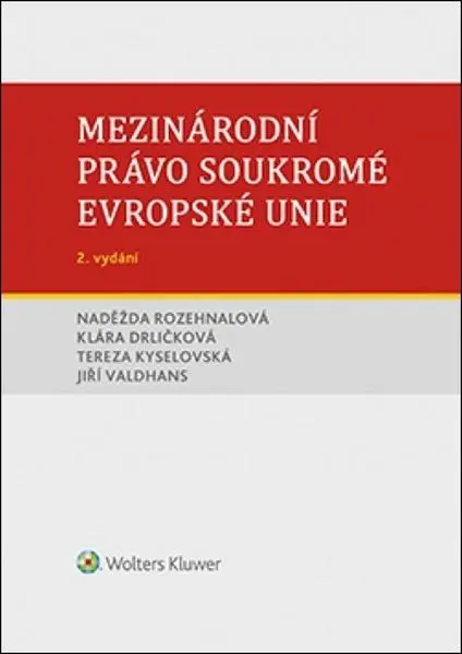 Mezinárodní právo soukromé Evropské unie -  Naděžda Rozehnalová