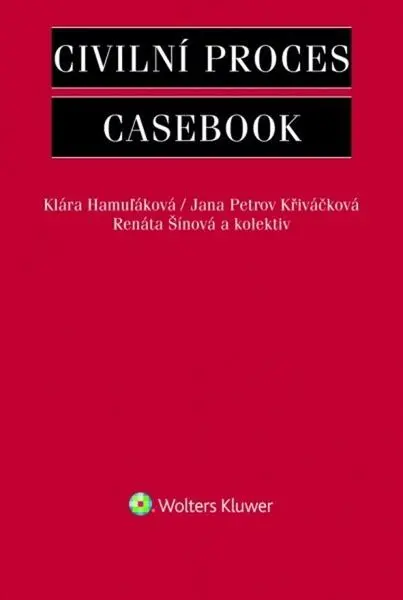 Civilní proces - Casebook - Klára Hamuľáková