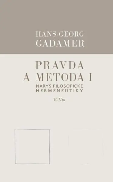 Pravda a metoda I