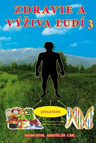 Zdravie a výživa ľudí 3 - Ján Keresteš; Peter Chlebo