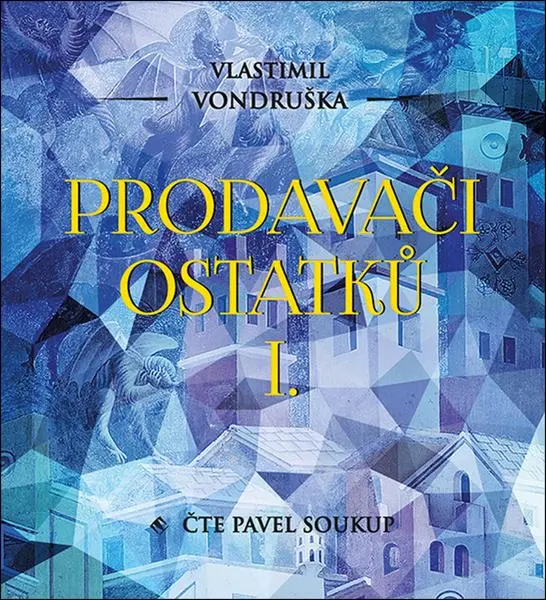 Prodavači ostatků I. - audiokniha z kategorie Detektívky