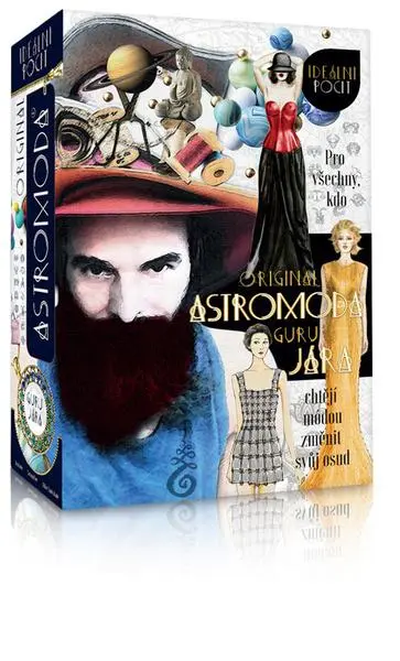 Original Astromóda Guru Jára - Pro všechny, kdo chtějí módou změnit svůj osud - Jára Dobeš