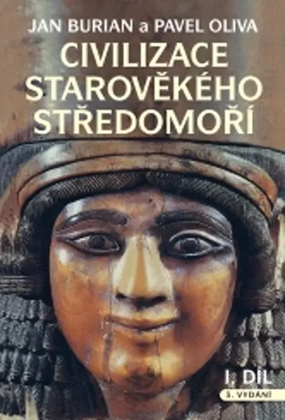 Civilizace starověkého Středomoří I. + II. díl - Jan Burian