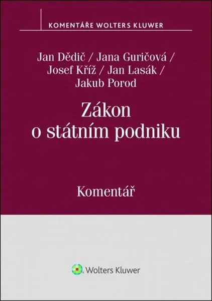 Zákon o státním podniku: Komentář - Jan Dědič