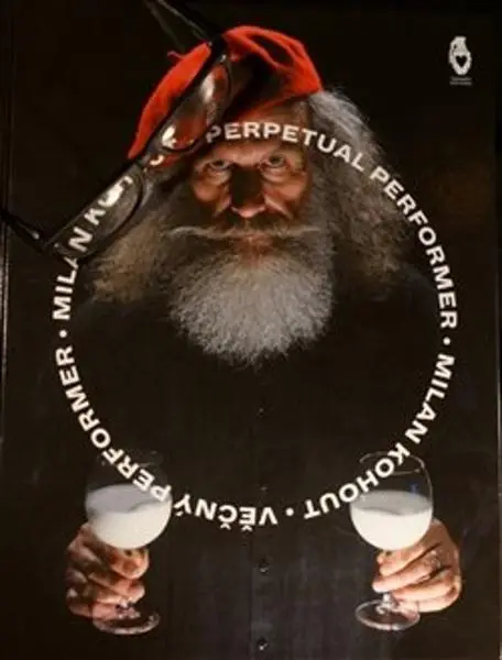 Milan Kohout - Věčný performer