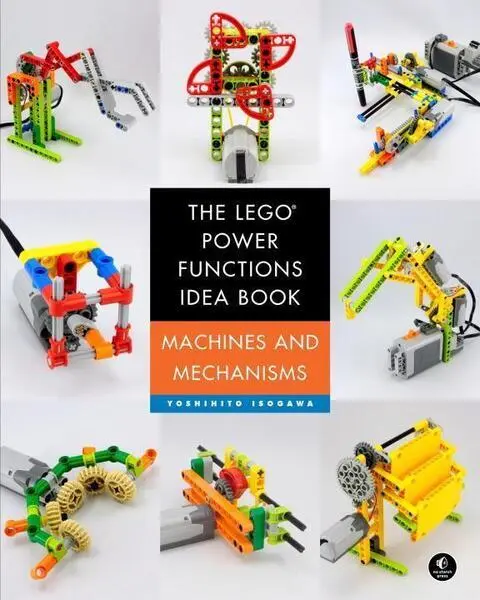 The LEGO Power Functions Idea Book, Vol. 1