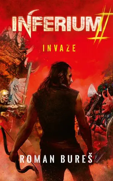 Inferium 2 - Invaze - Roman Bureš