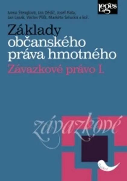 Základy občanského práva hmotného Závazkové právo I