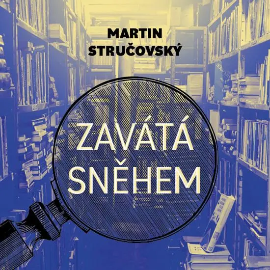 Zavátá sněhem (audiokniha - čte Martin Preiss) - Martin Stručovský