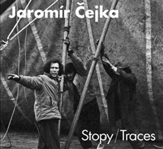 Jaromír Čejka - Stopy / Traces | ČEJKA, Jaromír