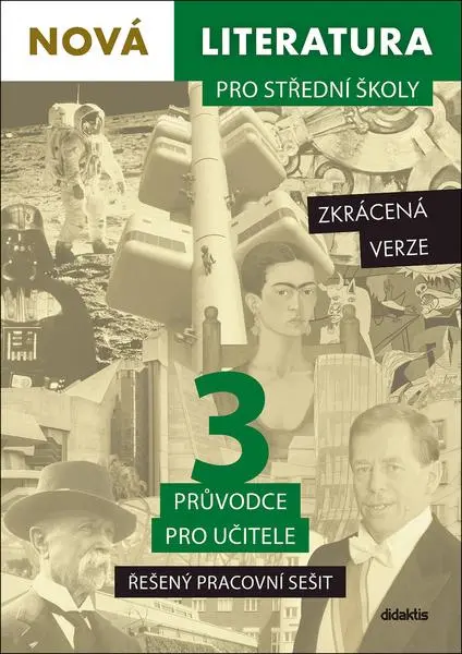 Nová literatura pro střední školy 3: Řešený pracovní sešit (zkrácená verze)