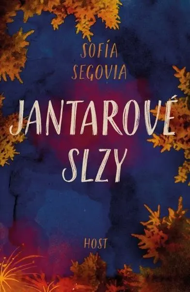Jantarové slzy - Sofía Segovia
