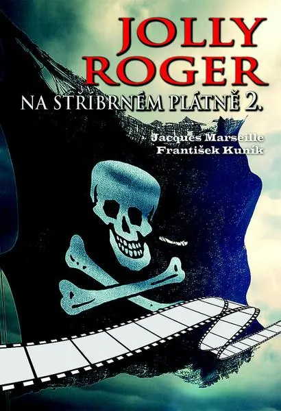 Jolly Roger na stříbrném plátně 2. | MARSEILLE, Jacgues