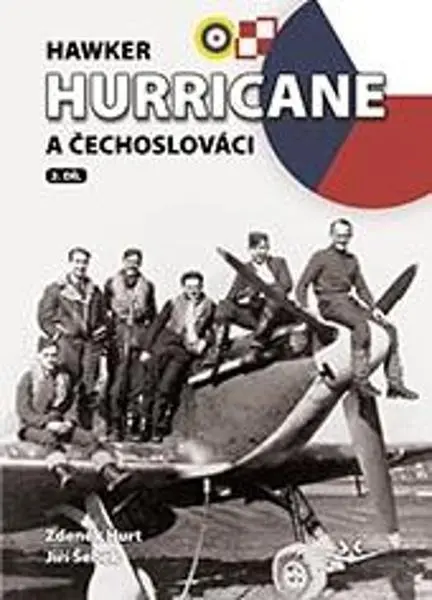 Hawker Hurricane a Čechoslováci 2.díl - Jiří Šebek