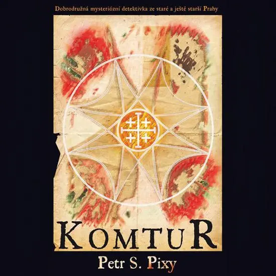 Komtur - 2  (Čte Marek Holý) (audiokniha) - Petr S. Pixy