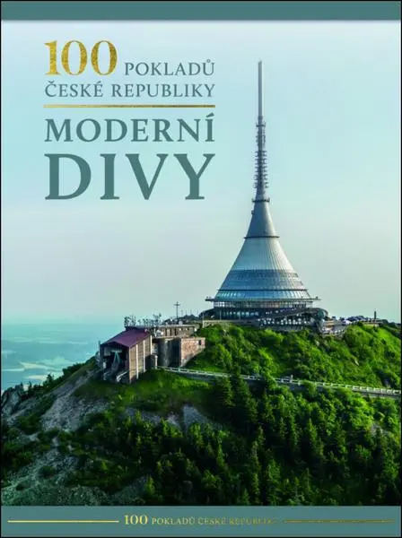 100 pokladů České republiky: Moderní divy