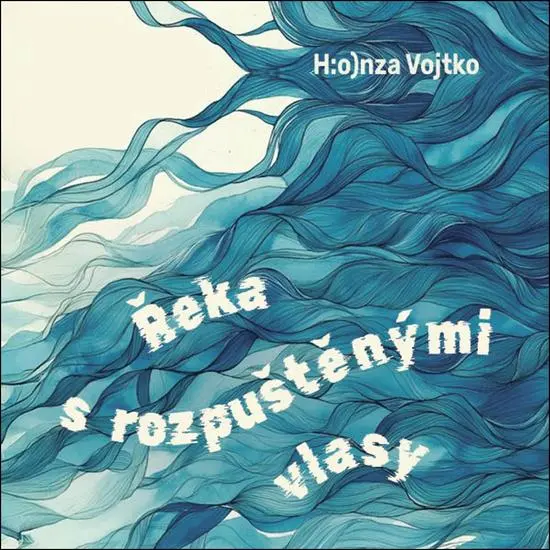 Řeka s rozpuštěnými vlasy - audiokniha z kategorie Rozprávky