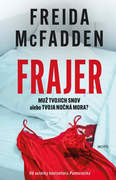 Frajer (Muž tvojich snov alebo tvoja nočná mora?) - Freida McFadden - kniha z kategorie Thrillery