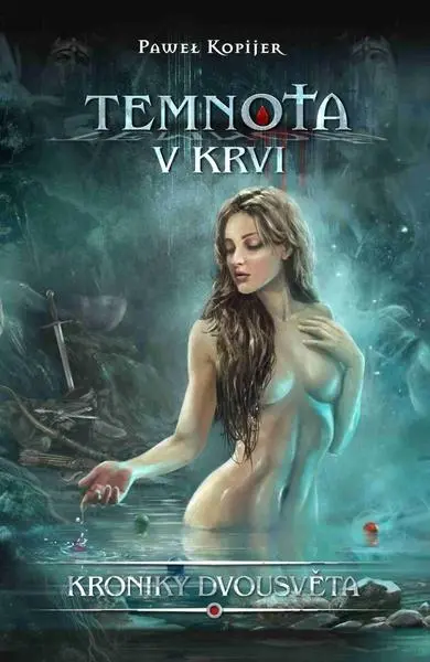 Kroniky Dvousvěta (Paweł Kopijer, 2025)