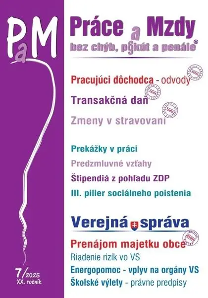 Práce a Mzdy, bez chýb, p§kút a penále 7/2025