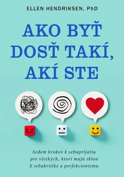 Ako byť dosť takí, akí ste