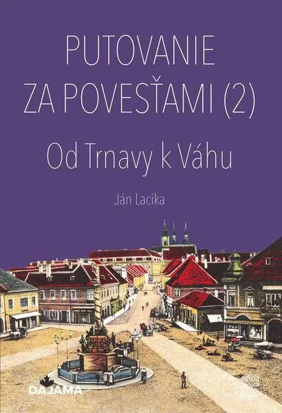 Putovanie za povesťami