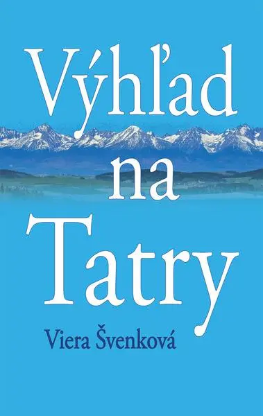 Výhľad na Tatry