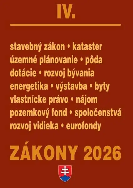 Zákony IV/2026 – stavebné zákony a predpisy