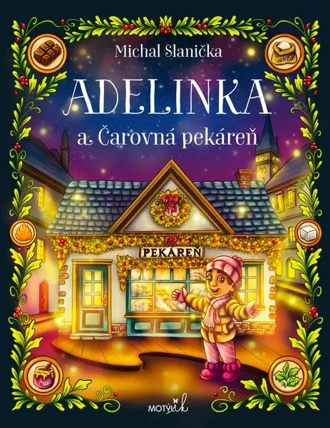 Adelinka a Čarovná pekáreň